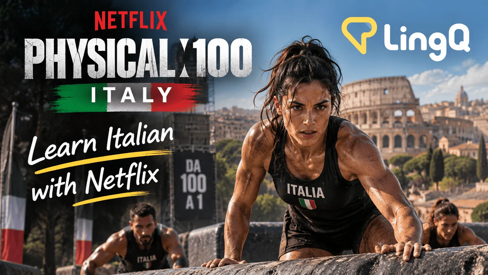 Learn Italian with Netflix’s Physical 100: Italy